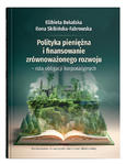Polityka pieniężna i finansowanie zrównoważonego rozwoju – rola obligacji korporacyjnych | Elżbieta Bukalska, Ilona skibińska-Fabrowska