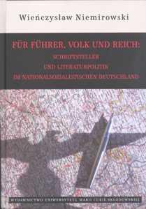 Okładka: Für Führer, Volk und Reich: Schriftsteller und Literaturpolitik im nationalsozialistischen Deutschland