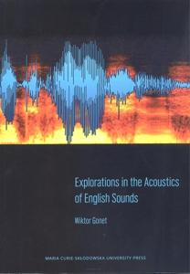 Okładka: Explorations in the Acoustics of English Sounds