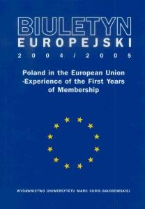 Okładka: Biuletyn Europejski 2004/2005. Poland in the European Union - Experience of the First Years of Membership