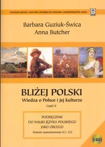 Okładka: Bliżej Polski. Wiedza o Polsce i jej kulturze cz.II
