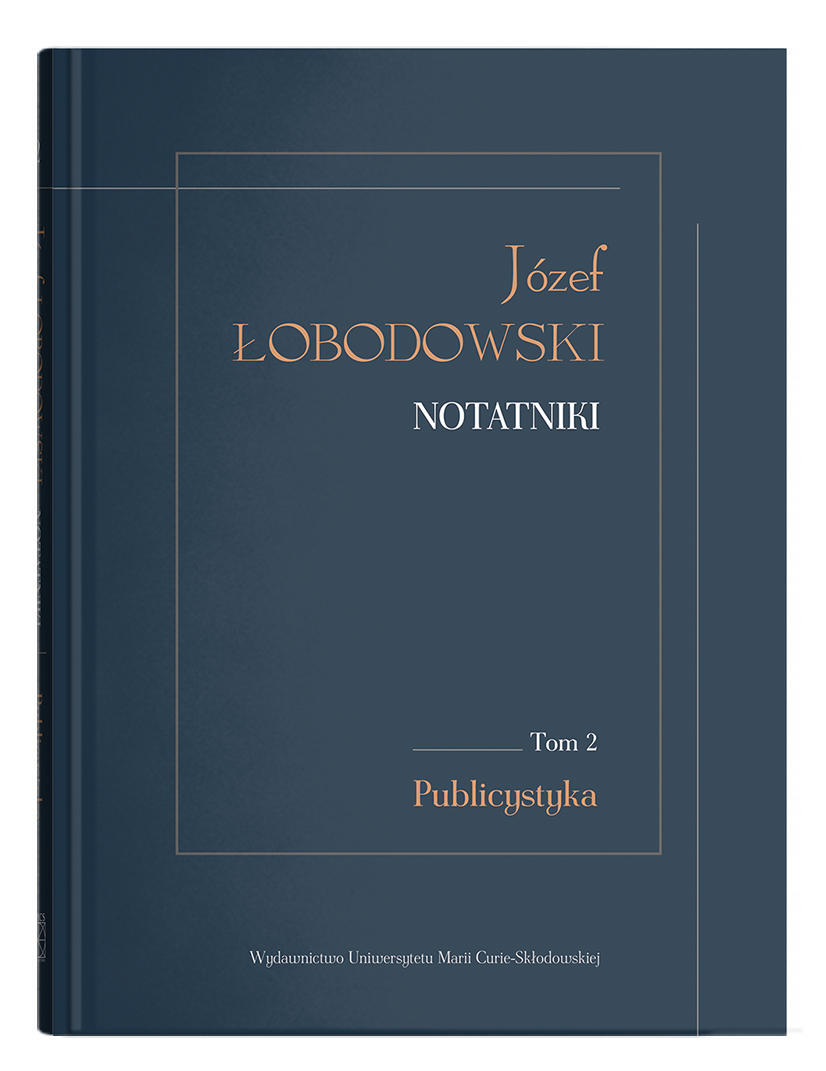Okładka: Józef Łobodowski. Notatniki. Tom 2: Publicystyka