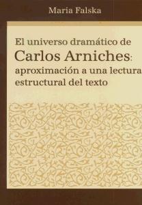 Okładka: El universo dramático de Carlos Arniches: aproximación a una lectura estructura del texto