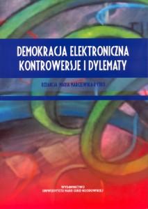 Okładka: Demokracja elektroniczna. Kontrowersje i dylematy