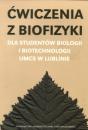 Ćwiczenia z biofizyki dla studentów biologii i biotechnologii UMCS w Lublinie