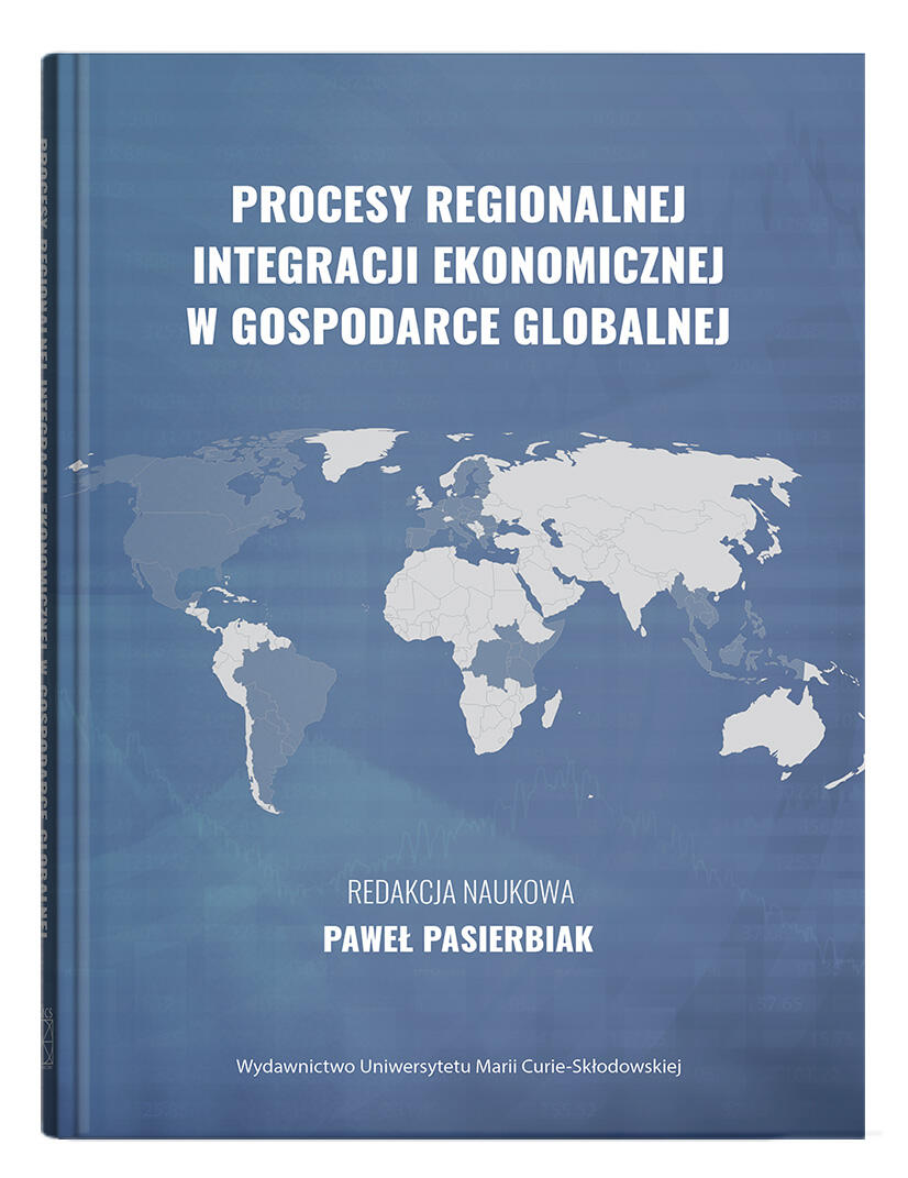 Okładka: Procesy regionalnej integracji ekonomicznej w gospodarce globalnej | red. Paweł Pasierbiak