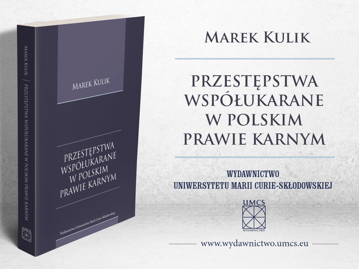 Okładka: Publikacja Profesora Marka Kulika nagrodzona w XIV edycji Konkursu Wolters Kluwer Polska i „Przeglądu Sądowego”