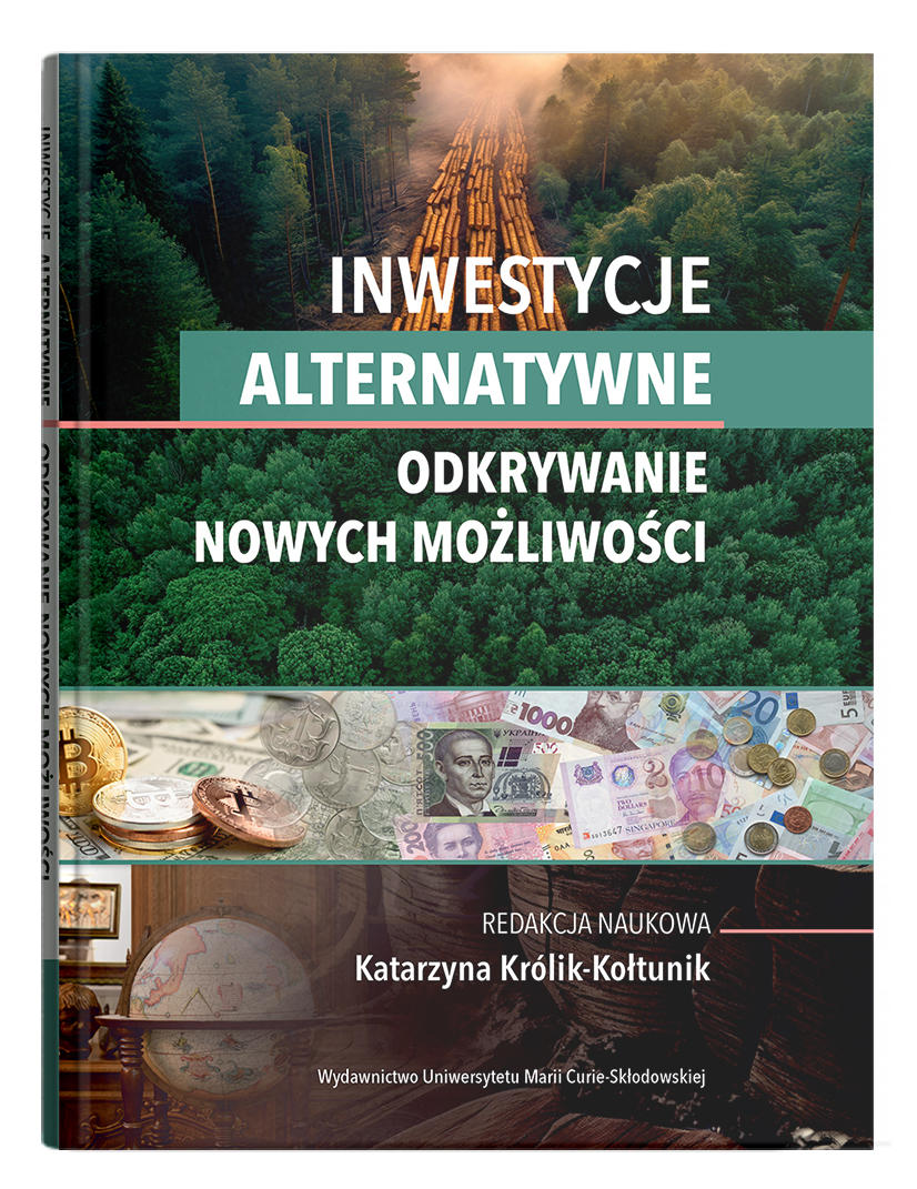 Okładka: Inwestycje alternatywne. Odkrywanie nowych możliwości | red. Katarzyna Królik-Kołtunik