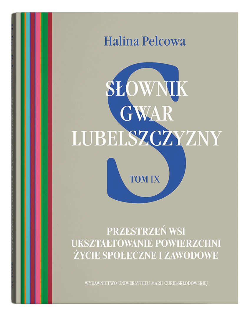 Okładka: Słownik gwar Lubelszczyzny. Tom IX | Halina Pelcowa
