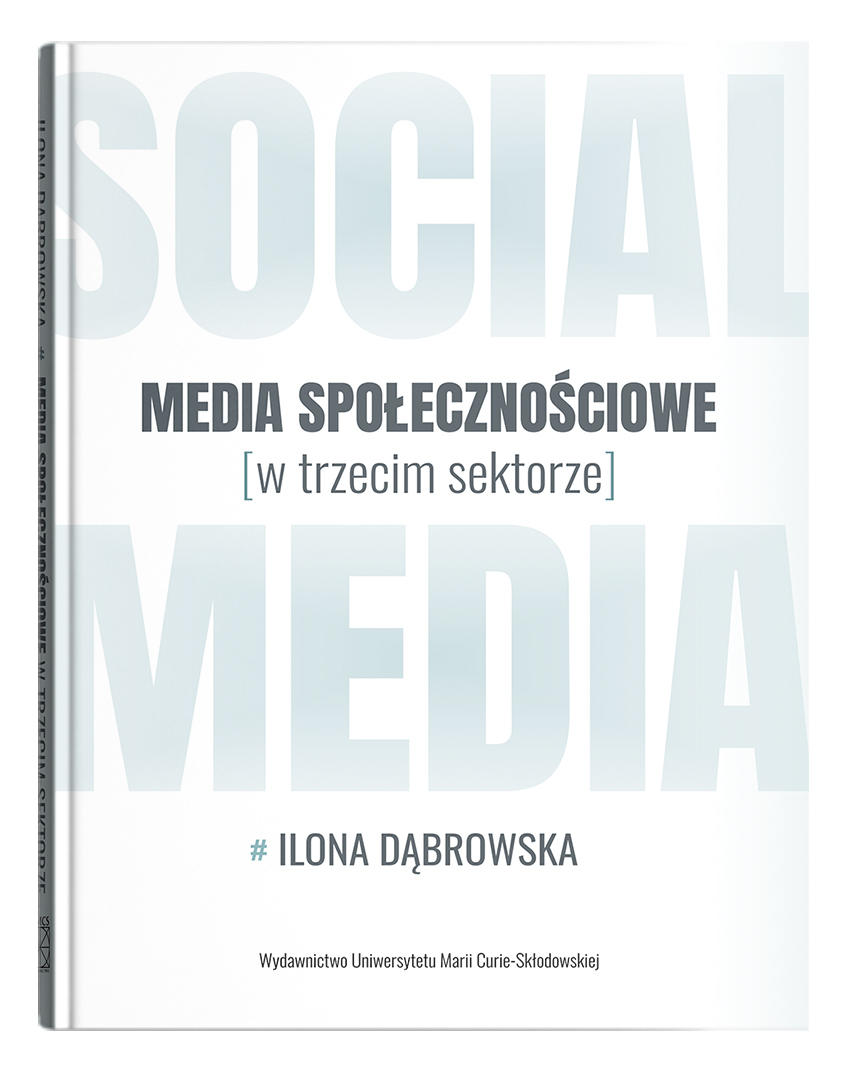 Okładka: Media społecznościowe w trzecim sektorze – Ilona Dąbrowska