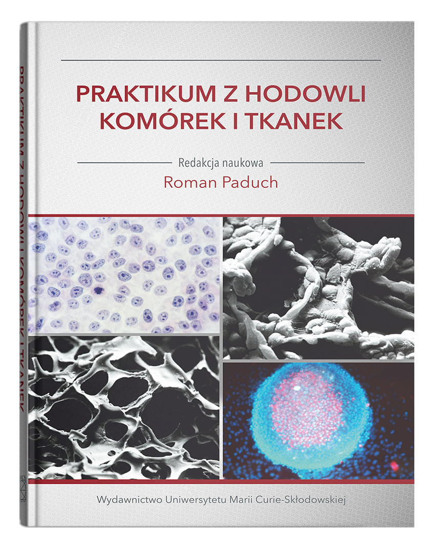 Okładka: Praktikum z hodowli komórek i tkanek – red. Roman Paduch