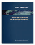 Introduction to forecasting and international simulations | Dariusz Kondrakiewicz