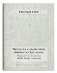 Wartości a niematerialne dziedzictwo kulturowe. Aksjosemiotyczne studium Wigilii Bożego Narodzenia | Katarzyna Smyk