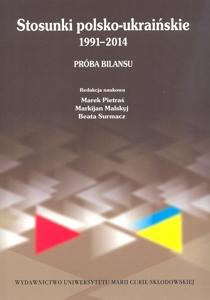Okładka: Stosunki polsko-ukraińskie 1991-2014. Próba bilansu