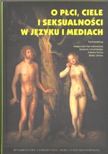 Okładka: O płci, ciele i seksualności w języku i mediach