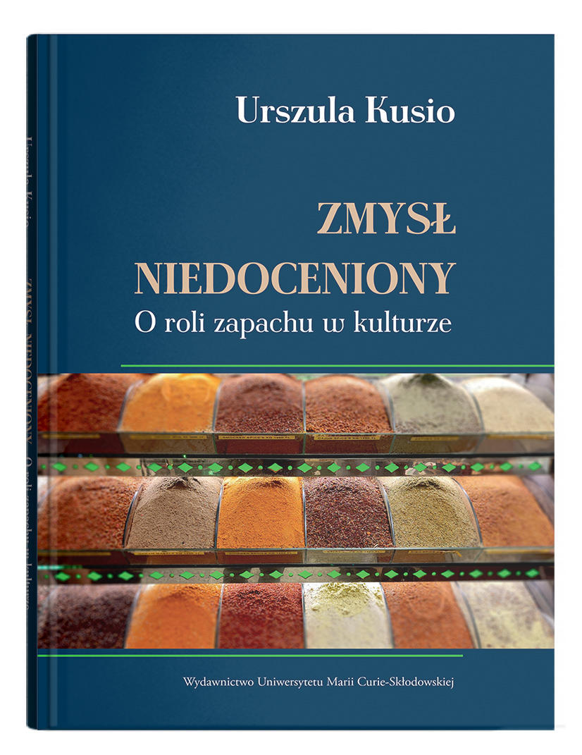 Okładka: Zmysł niedoceniony. O roli zapachu w kulturze