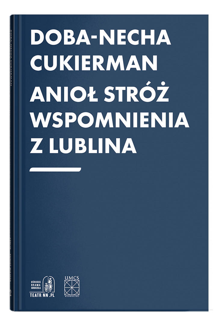 Okładka: Anioł Stróż. Wspomnienia z Lublina
