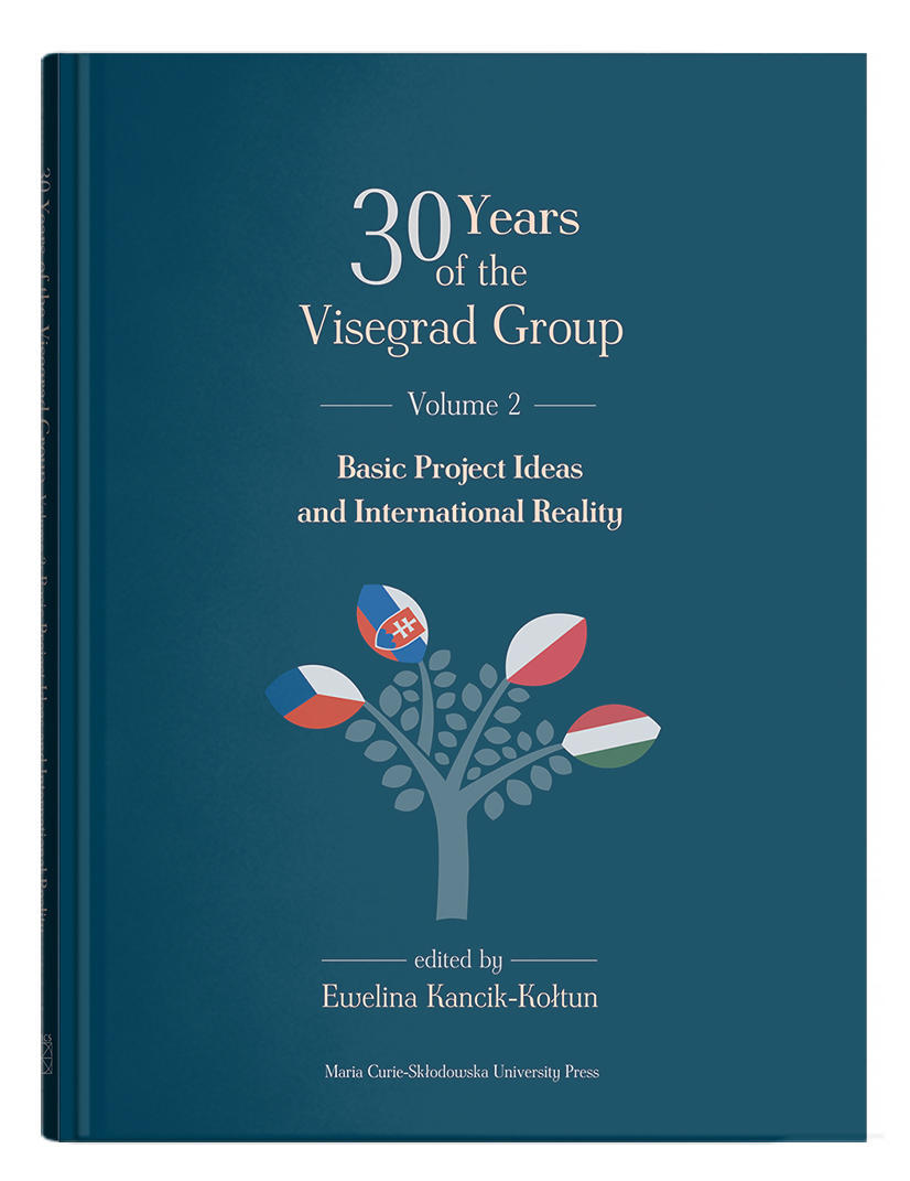 Okładka:  30 Years of the Visegrad Group. Volume 2: Basic Project Ideas and International Reality
