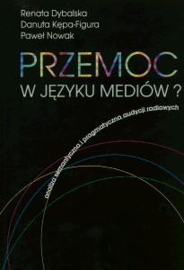 Okładka: Przemoc w języku mediów? Analiza semantyczna i pragmatyczna audycji radiowych