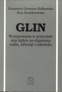 Okładka: Glin. Występowanie w przyrodzie oraz wpływ na organizmy roślin, zwierząt i człowieka