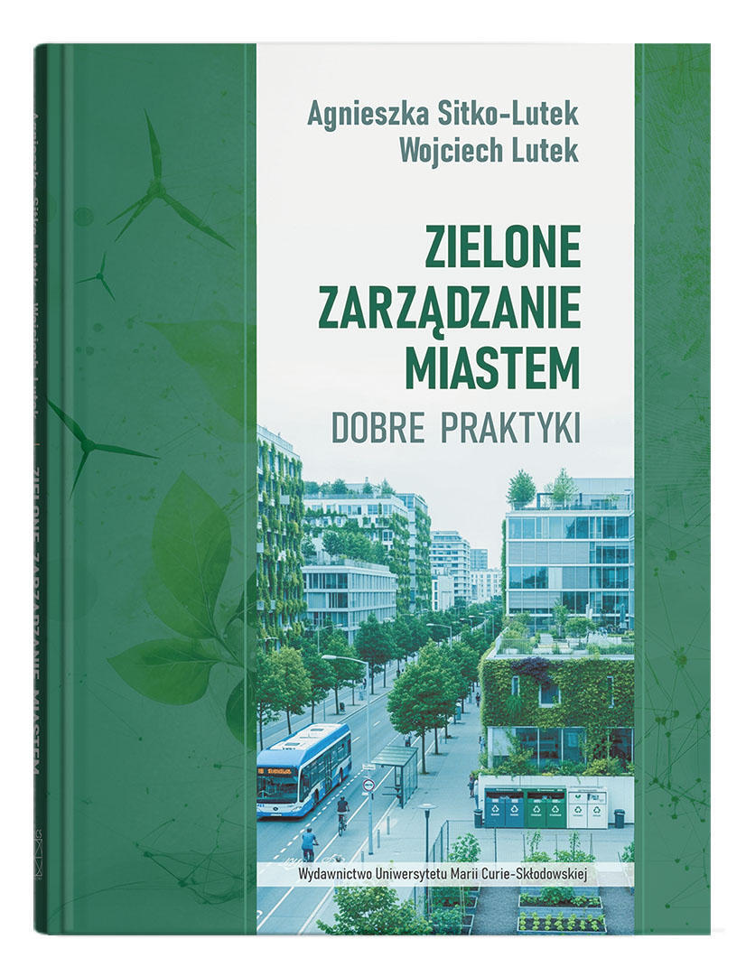 Okładka: Zielone zarządzanie miastem. Dobre praktyki