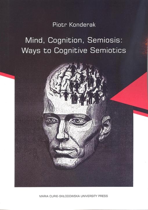 Okładka: Mind, Cognition, Semiosis: Ways to Cognitive Semiotics