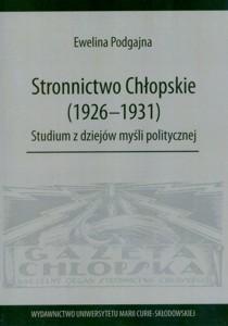 Okładka: Stronnictwo Chłopskie (1926-1931). Studium z dziejów myśli politycznej