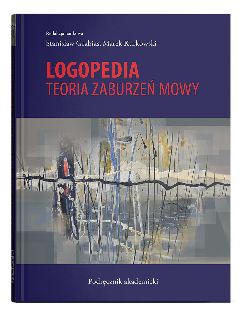 Okładka: Logopedia. Teoria zaburzeń mowy. Wydanie IV