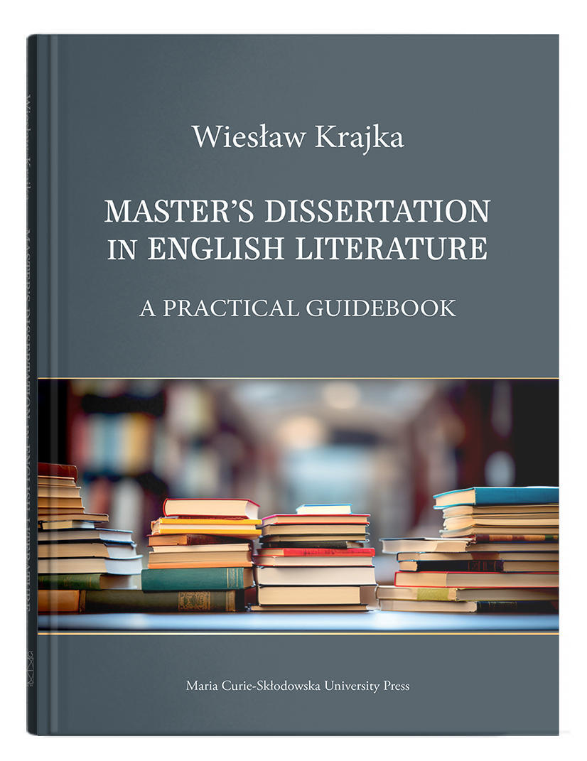 Okładka: Master's Dissertation in English Literature. A Practical Guidebook