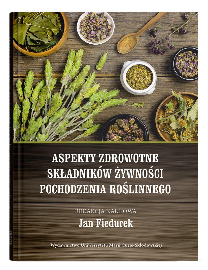 Okładka: Aspekty zdrowotne składników żywności pochodzenia roślinnego