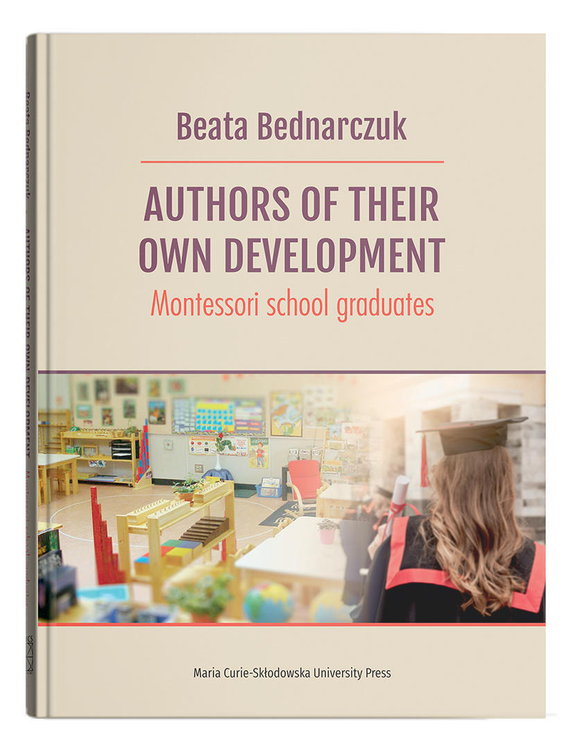 Okładka: Authors of Their Own Development. Montessori school graduates