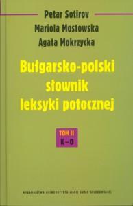Okładka: Bułgarsko-polski słownik leksyki potocznej T. II, K-O
