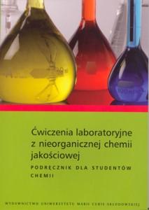Okładka: Ćwiczenia laboratoryjne z nieorganicznej chemii jakościowej.
