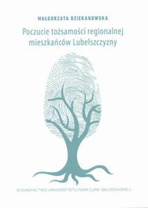 Okładka: Poczucie tożsamości regionalnej mieszkańców Lubelszczyzny