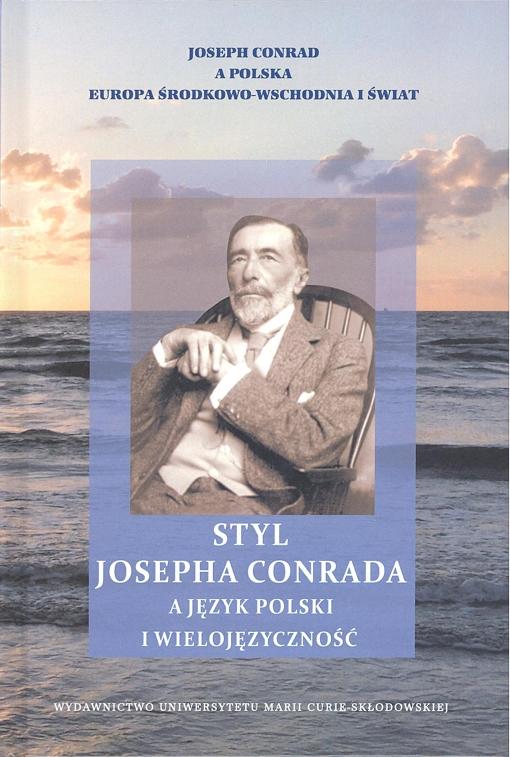 Okładka: Styl Josepha Conrada a język polski i wielojęzyczność
