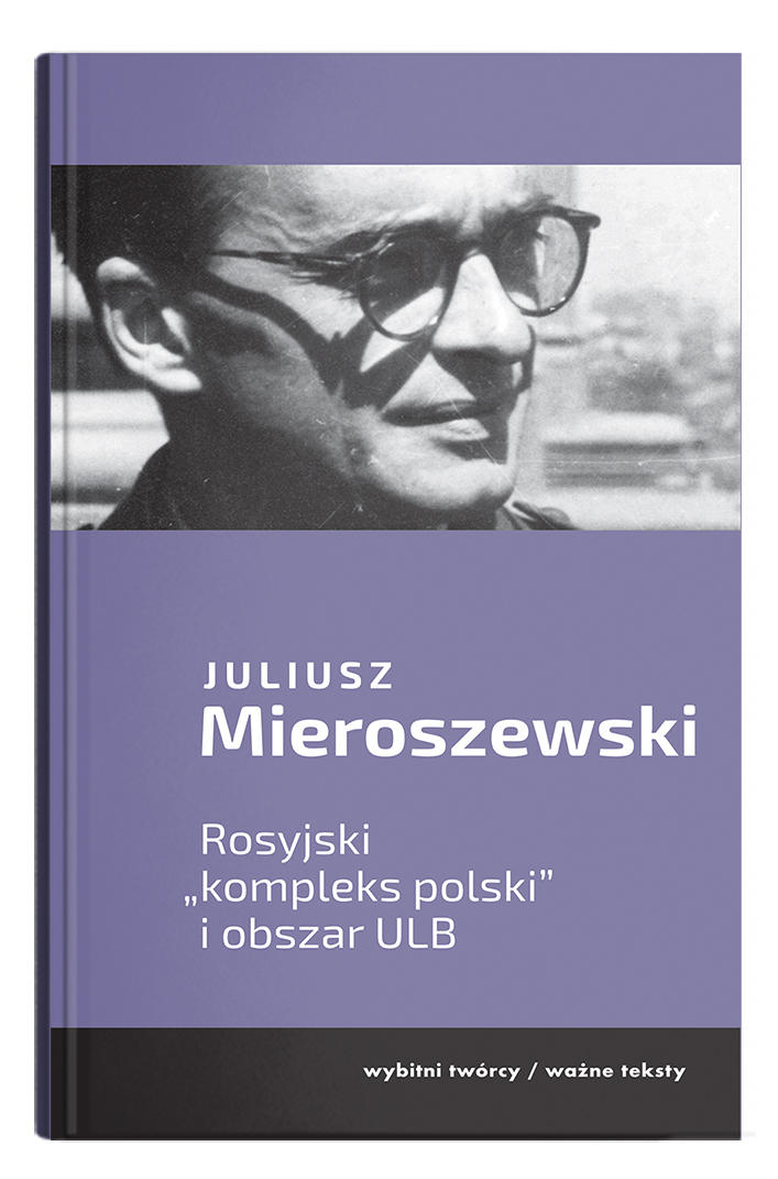 Okładka: Rosyjski "kompleks polski" i obszar ULB