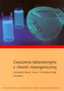 Okładka: Ćwiczenia laboratoryjne z chemii nieorganicznej. Podręcznik dla studentów chemii