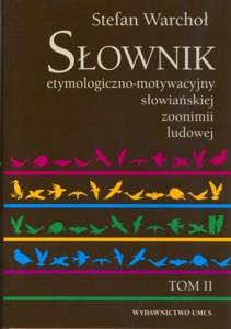 Okładka: Słownik etymologiczno-motywacyjny słowiańskiej zoonimii ludowej, t. 2: Krowy