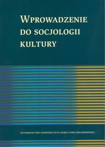 Okładka: Wprowadzenie do socjologii kultury, wydanie 2