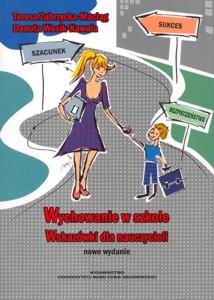 Okładka: Wychowanie w szkole.Wskazówki dla nauczycieli nowe wydanie