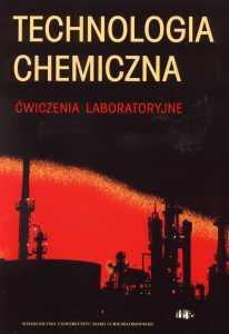Okładka: Technologia chemiczna. Ćwiczenia laboratoryjne