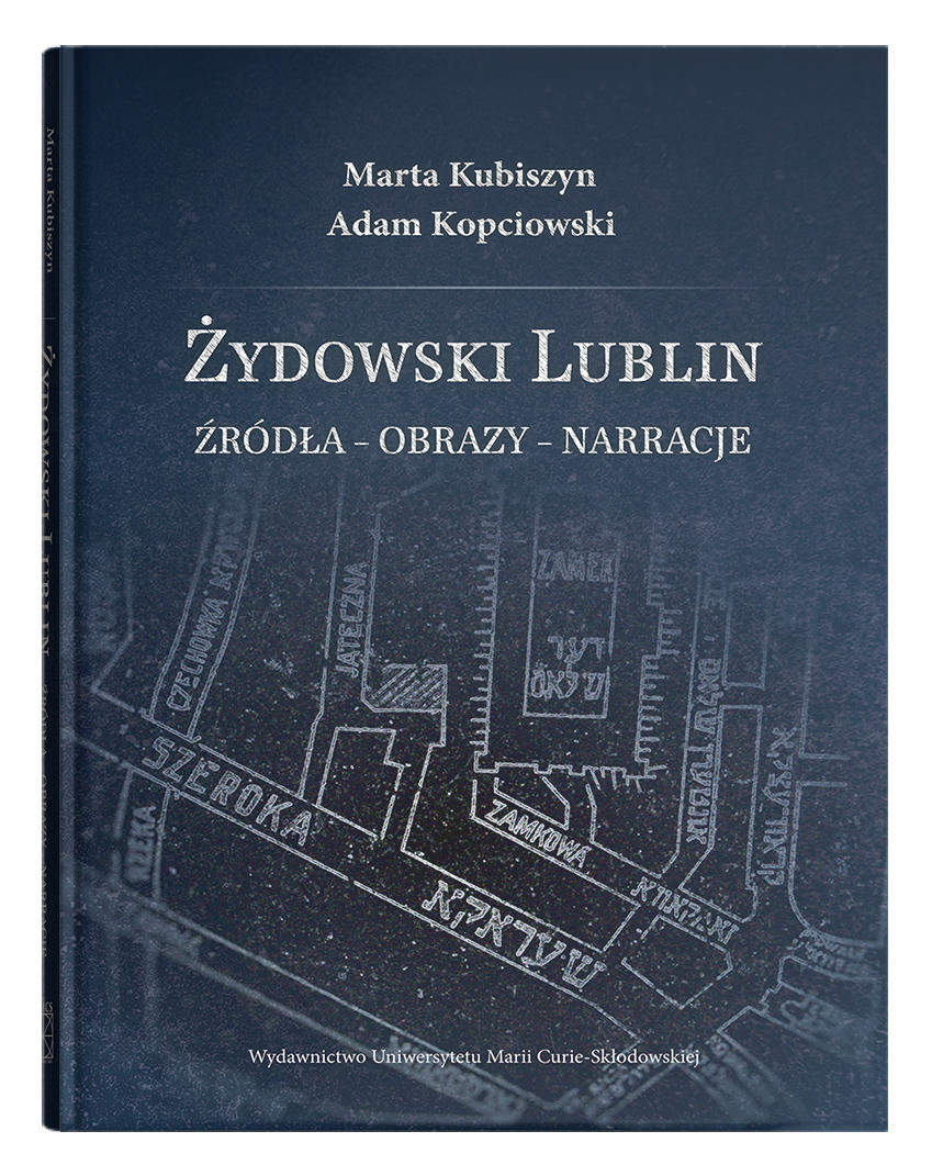 Okładka: Żydowski Lublin. Źródła - obrazy - narracje