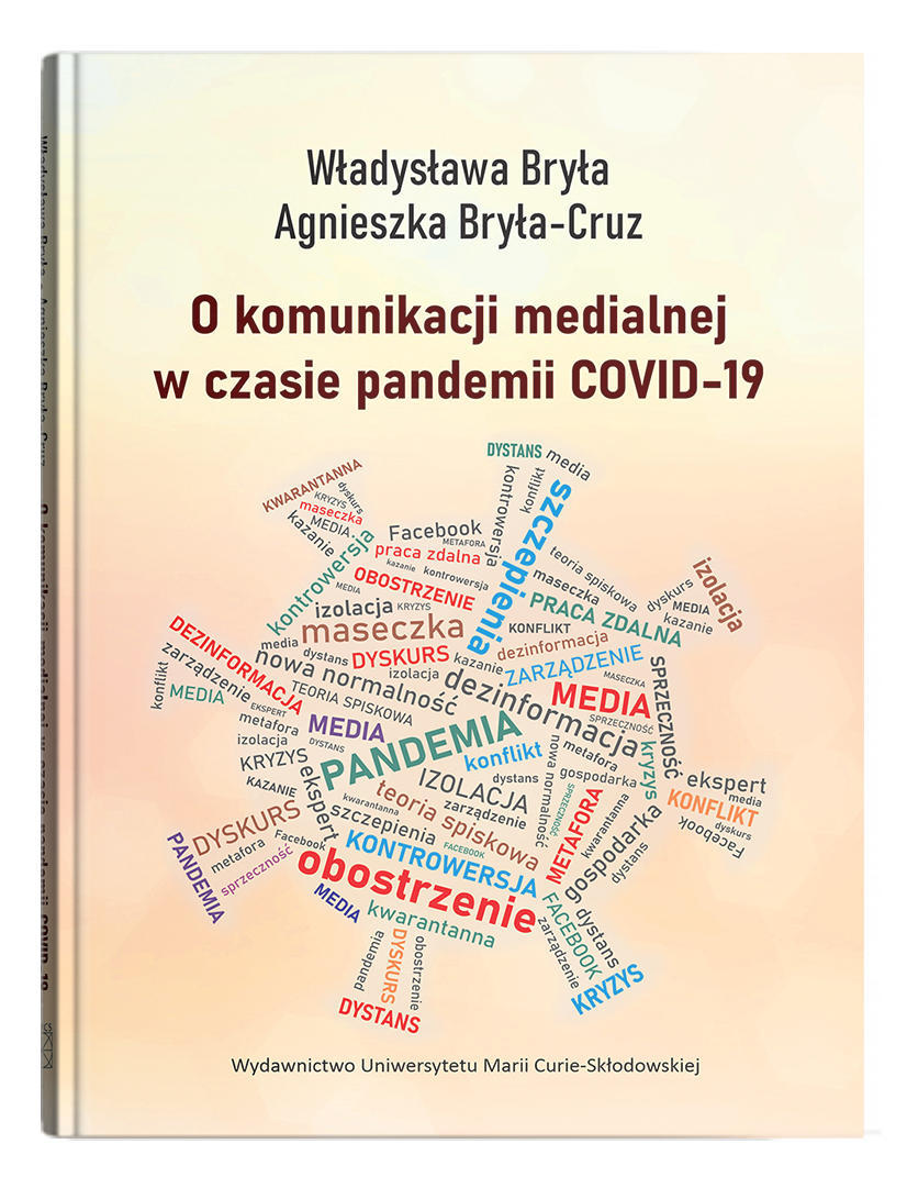 Okładka: O komunikacji medialnej w czasie pandemii COVID-19