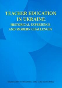 Okładka: Teacher Education in Ukraine: Historical Experience and Modern Challenges