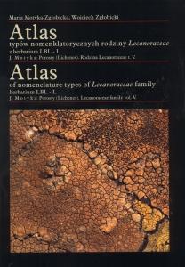 Okładka: Atlas typów nomenklatorycznych rodziny Lecanoraceae z herbarium LBL-L