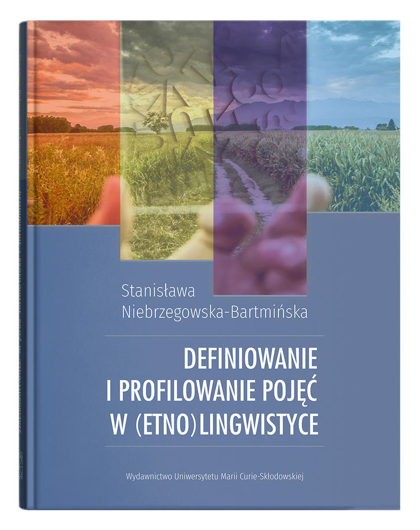 Okładka: Definiowanie i profilowanie pojęć w (etno)lingwistyce