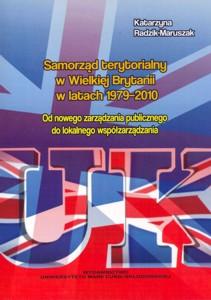 Okładka: Samorząd terytorialny w Wielkiej Brytanii w latach 1979-2010
