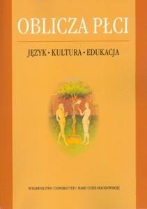 Okładka: Oblicza płci. Język - Kultura - Edukacja