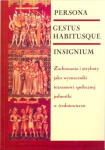Okładka: Persona - gestus habitusque - insignium
