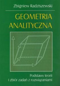 Okładka: Geometria analityczna.Podstawy teorii i zbiór zadań z rozwiązaniami